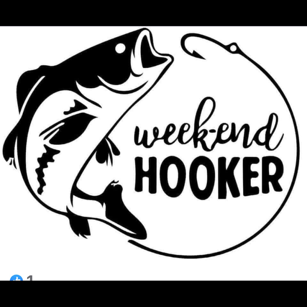 Weekend Hooker Decal